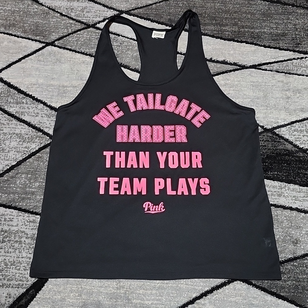 VS PINK 2015 NEON PINK WE TAILGATE HARDER THAN YOUR TEAM PLAYS  RACERBACK TANK-T